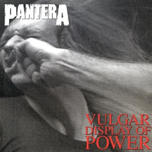 Pantera Vulgar Display of Power