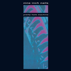 Nine Inch Nails Pretty Hate Machine