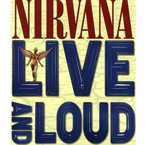 Nirvana Live & Loud